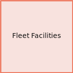 Fleet Facilities